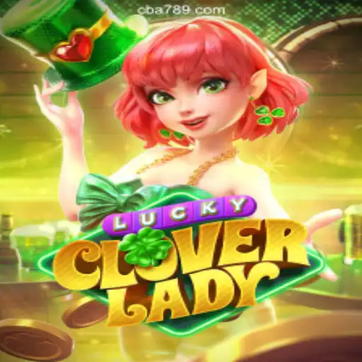 Discover the Thrills of LuckyCloverLady on BA789.COM Platform-Oficial Slots Brasil